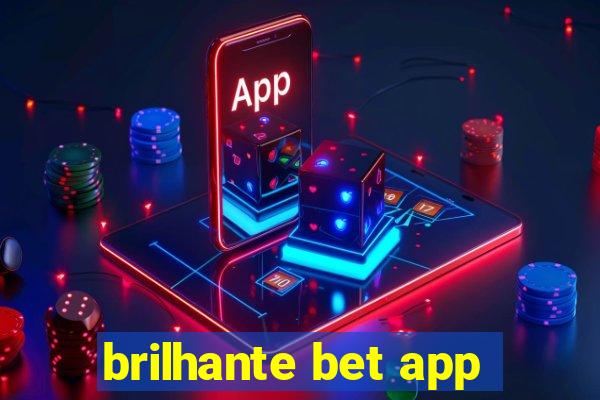 brilhante bet app